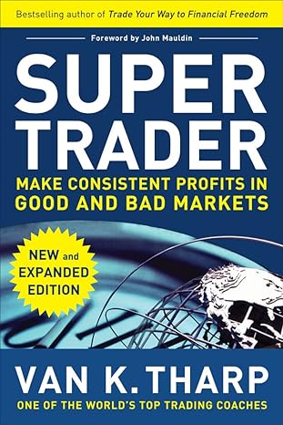 Super Trader, Expanded Edition - Establish sustainable cash flow